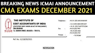 Breaking ICMAI Announcement | CMA Exams December 2021 | Foundation, inter And Final | Icmai exams