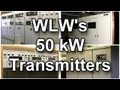 WLW's 50,000 Watt Transmitters