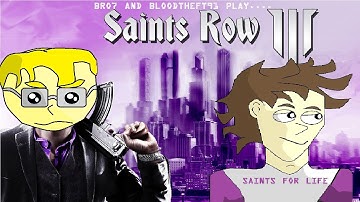 bro7 and bloodtheft91 play Saints Row The Third (Uncensored) *HD*