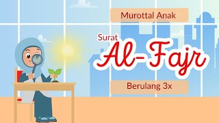 Surat Al-Fajr | Metode Ummi | Berulang 3x