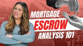 How Property Taxes and Home Insurance Affects Escrow Analysis