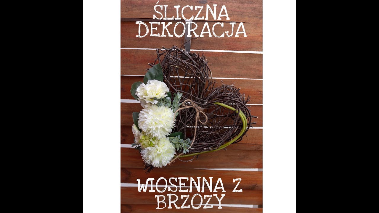 Jak zrobić śliczną - skromną dekorację wiosenną z gałązek brzozy