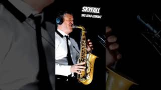 SKYFALL - Sax Solo Extract