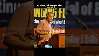 My friend fears muslims 🤯|Prakash Raj
