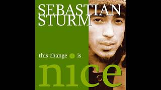 Sebastian Sturm - Tell Them The Truth