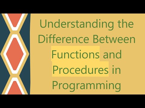 Understanding the Difference Between Functions and Procedures in Programming