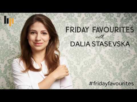 Friday Favourites with Dalia Stasevska