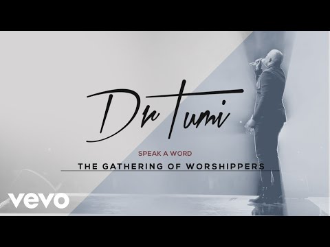 Dr Tumi - Speak A Word (Audio)