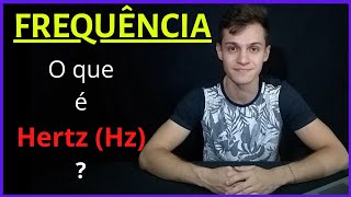 Afinal O Que É Esse Tal Do Hertz Hz No Som ?