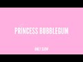 ILYTOMMY Princess Bubblegum Remix SLOWED REVERB
