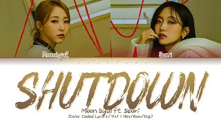 문별 머리에서 발끝까지 가사 feat 서리 MoonByul Shutdown Lyrics feat Seori | Color Coded | Han/Rom/Eng