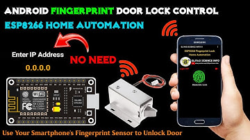 Android Fingerprint ESP8266 Door Lock Control and Home Automation