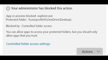 Fix Error Unauthorized Changes Blocked App Or Process Blocked: Explorer.exe
