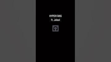 Odetari - HYPER FANG! Feat. JELEEL! (NEW SNIPPET) #jeleel