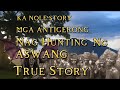 KA NOLE STORY MGA ANTIGERONG NAG HAHUNTING NG ASWANG True story #pinoyhorrorstory