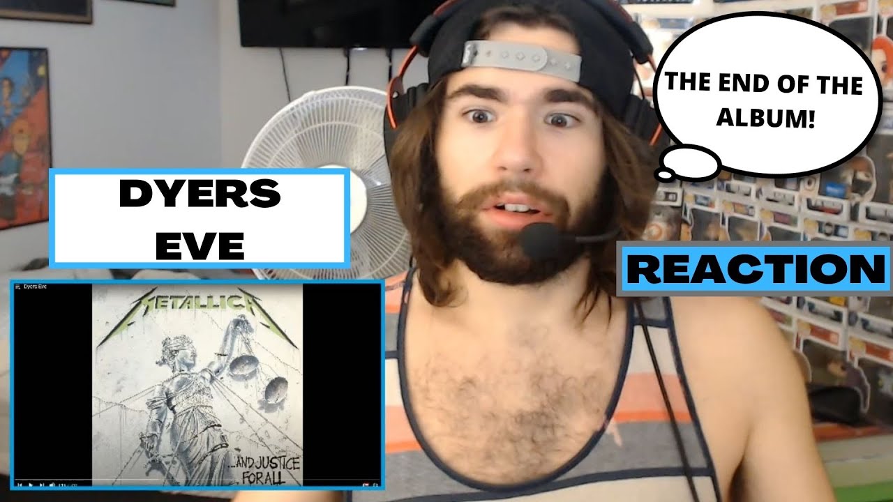 First Time Hearing Metallica Dyers Eve Reaction! YouTube