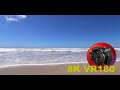 8K VR180 QUEENSLAND BEACHES Pacific Ocean on a sunny day after storms 3D (Travel/Nature/ASMR/Music)