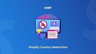 Shopify Country Restriction - Addify