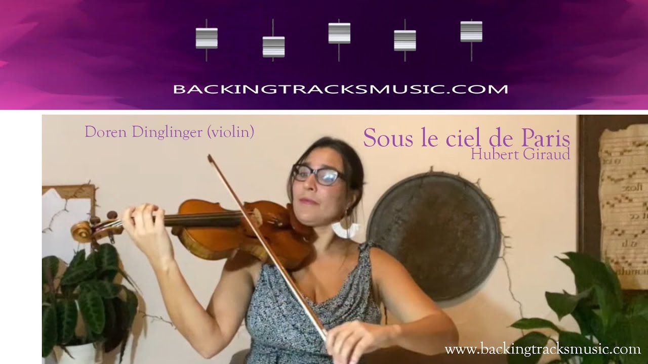 BACKING TRACKS: "Sous le ciel de Paris" (Hubert Giraud)  violin solist: Doren Dinglinger