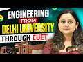 B.Tech from DU via CUET 2026 🚀 | Admission, Eligibility &amp; Cutoff Explained!