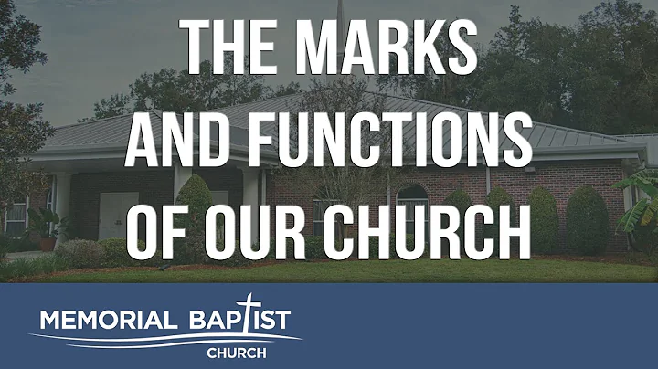 The Marks and Functions of Our Church - Robert Gleichauf