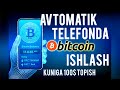 BOMBA PROGRAMMA!!! XAMMA KO'RSIN! TELEFONDA BITCOIN AVTOMATIK ISHLASH