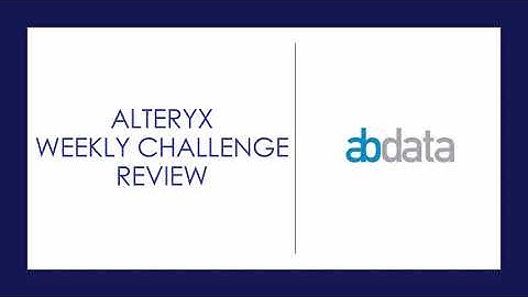 Alteryx Weekly Challenge #231 - AB Data Consulting