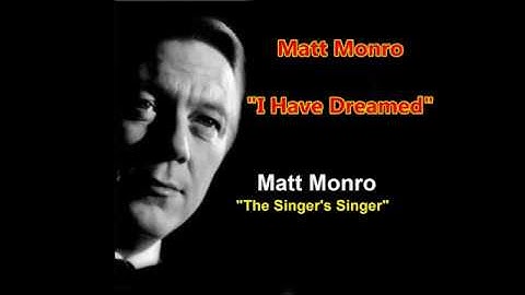 Thumbnail of Matt Monro - 'I Have Dreamed'   (with lyrics)