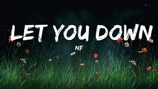 [1HOUR] NF - Let You Down (Lyrics) | Top Best Songs