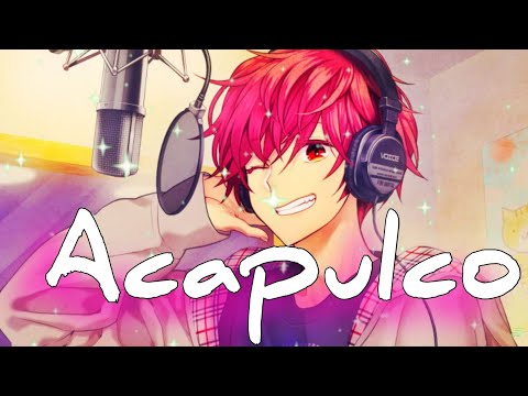 Nightcore - Acapulco - Lyrics