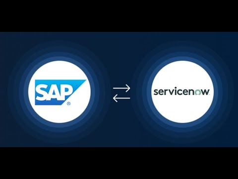 Integrate SAP and ServiceNow Integrate SAP and ServiceNow