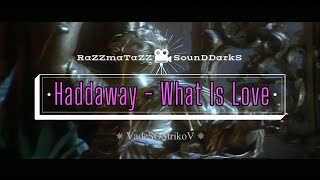 Haddaway - What Is Love (1992) 𝐑◦𝐒◦𝐃™