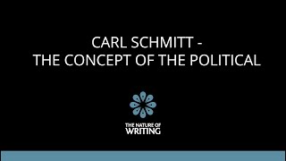 A Detailed Introduction to Carl Schmitt's The Concept of the Political (1932)