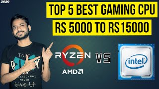 Top 5 Best CPU For Gaming 2020 [Hindi] | Best Processor under 15000 | AMD | INTEL