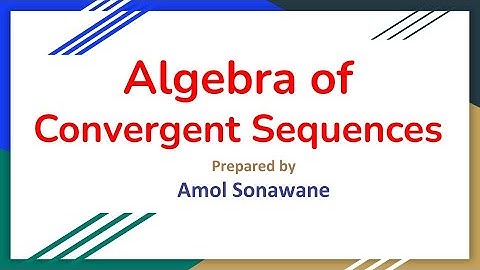 Algebra of Convergent Sequences