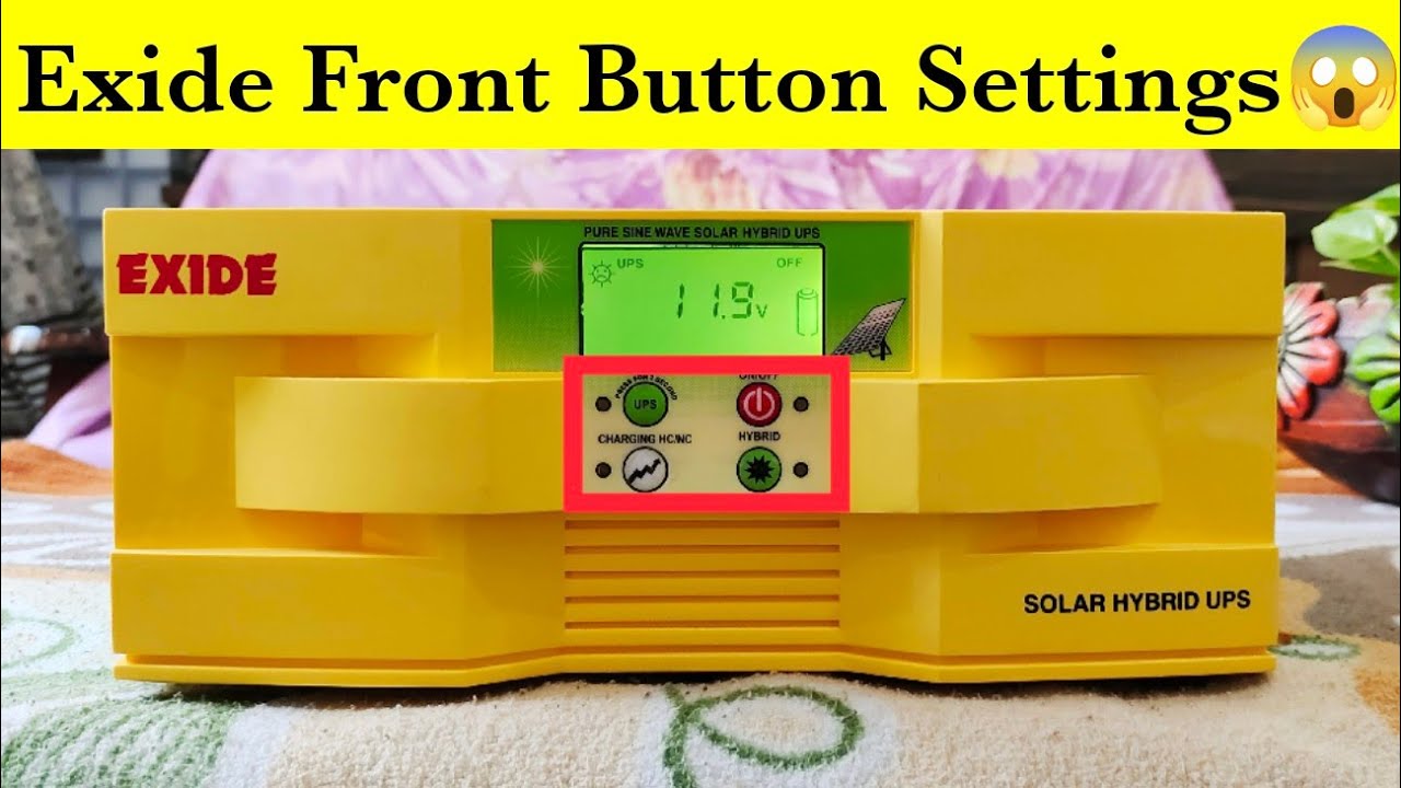 Solar Inverter Buttons Exide Solar Inverter front buttons settings | More than 90% people don ...