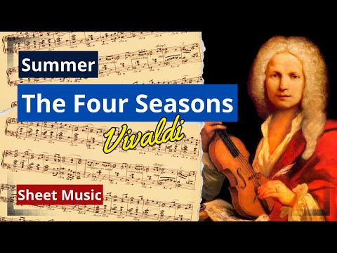 The Four Seasons - Summer (String Ensemble: violins, viola and cello) - Antonio Vivaldi