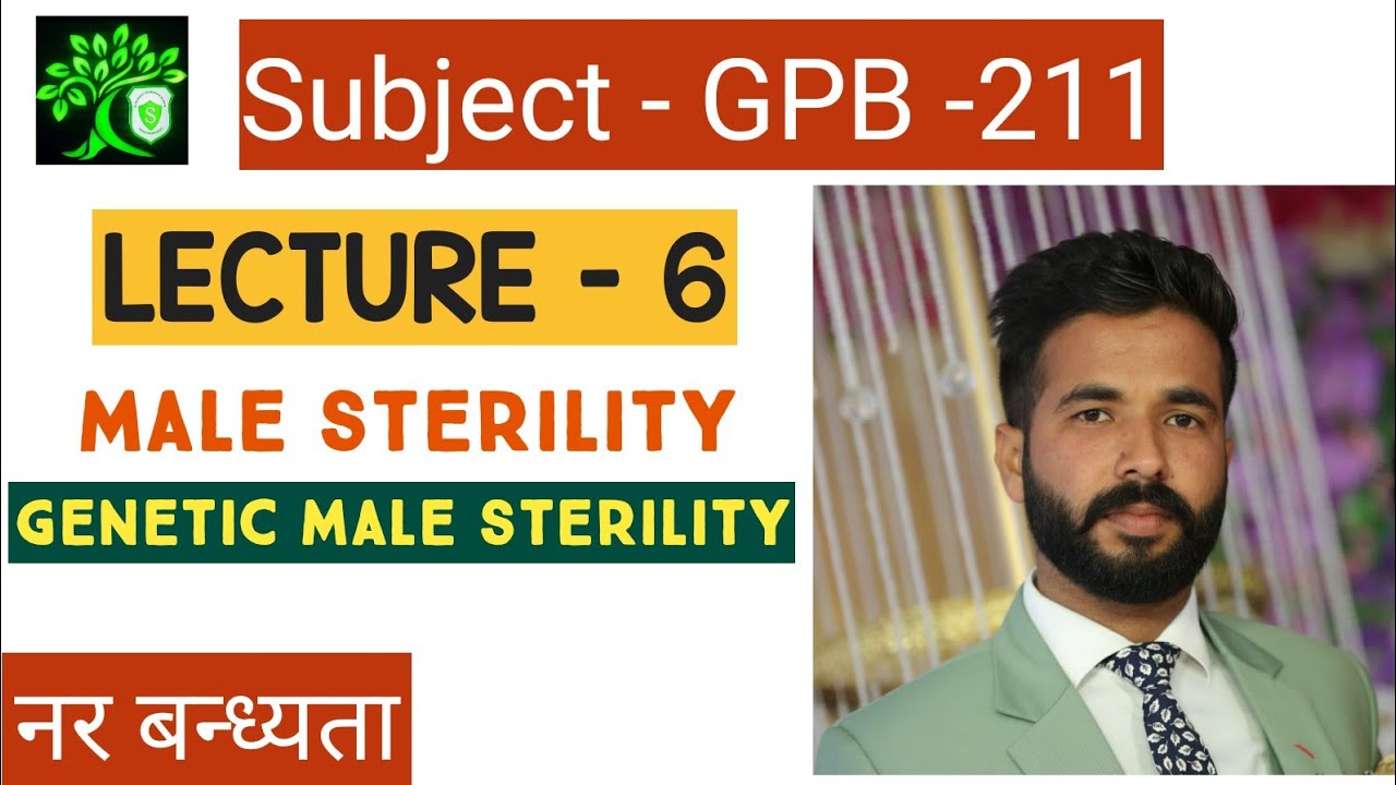 GPB 211 | male sterility  in plants for bsc agriculture |नर बन्ध्यता | Nashdeep | plant breeding