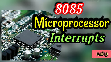 8085 microprocessor interrupts | interrupts | types | tamil