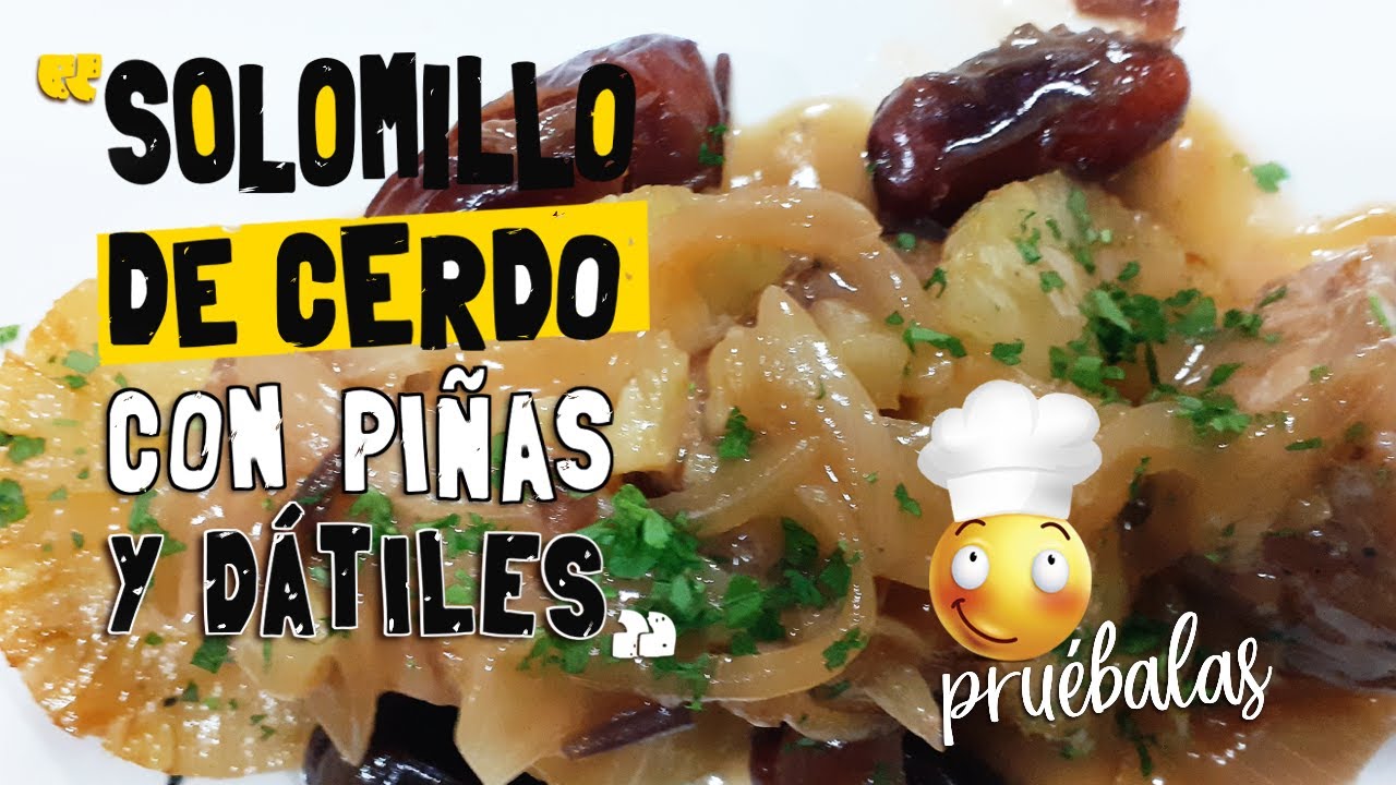 SOLOMILLO DE CERDO con piñas, dátiles y reducción de MOSCATEL