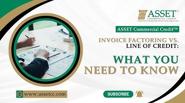 Invoice Factoring vs. Line of Credit: What You Need to Know