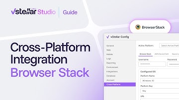 How to Run Cross-Platform Tests on BrowserStack with vStellar Studio