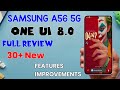 Samsung A56 5G One UI 8.0 Android 16 Update Full Review 55+ New Features &amp; Improvements