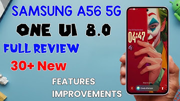 Samsung A56 5G One UI 8.0 Android 16 Update Full Review 55+ New Features & Improvements