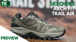 Skechers Arch Fit Trail Air | Preview | Unas zapatillas de Trekking con cápsula de aire en el talón