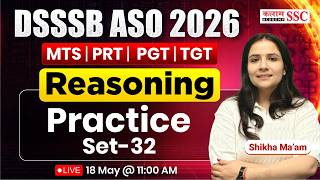 DSSSB ASO 2026 | MTS, PRT, TGT PGT Practice Set | ASO Reasoning Expected Questions by Shikha Ma'am