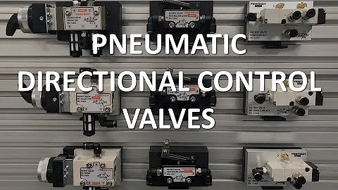 Pneumatic Directional Control Valves (Full Lecture)