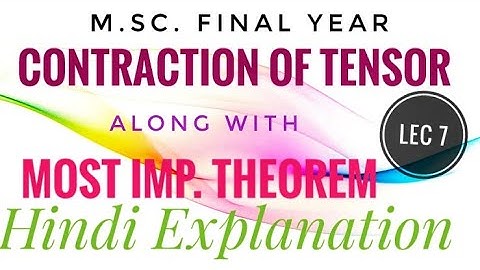 contraction of tensor | Lec. 7|