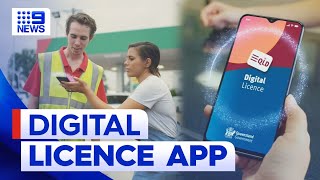 Digital licenses now available in Queensland | 9 News Australia