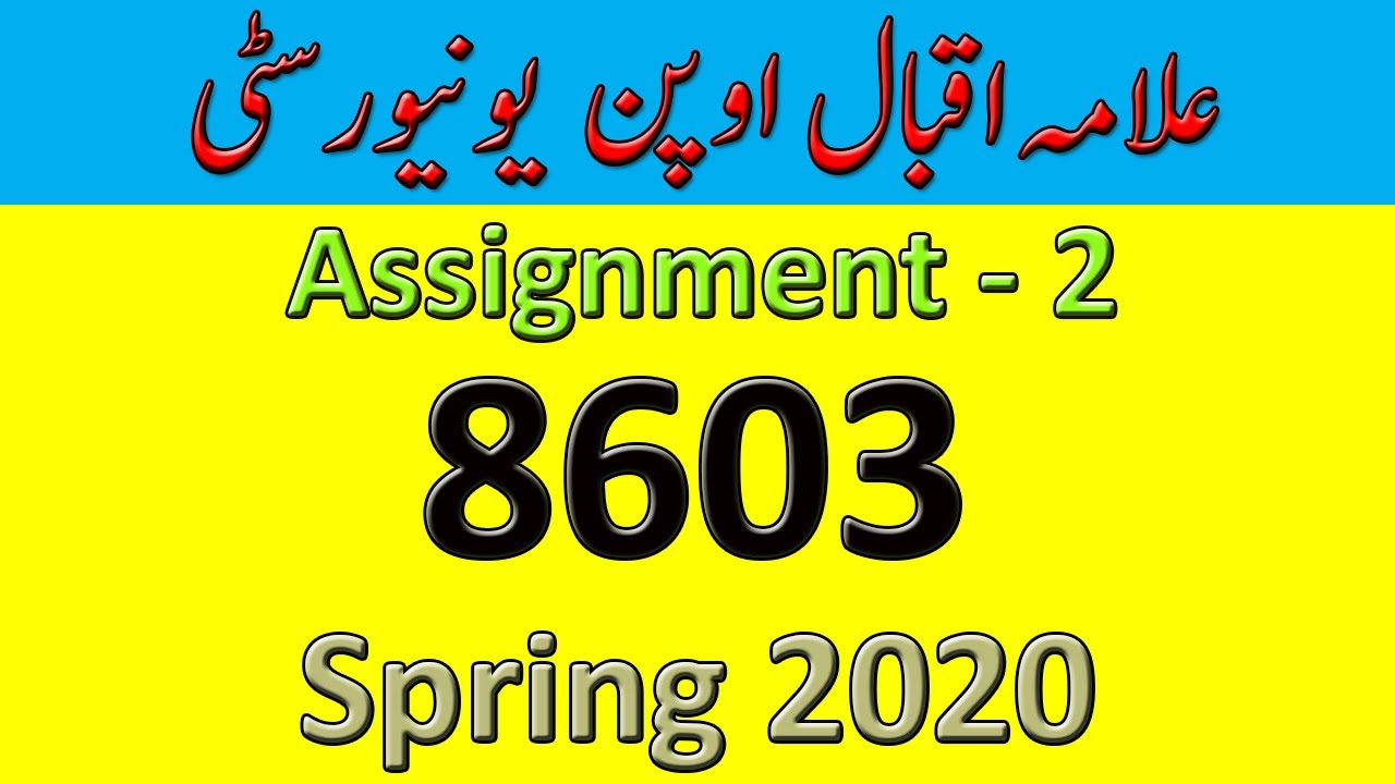 AIOU 8603 second Assignment Spring 2020 I Moalim